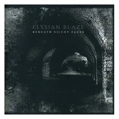 CD Elysian Blaze: Beneath Silent Faces