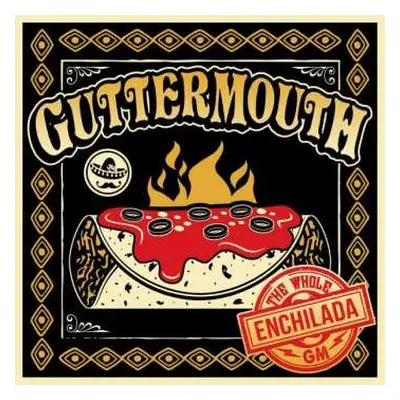 2CD Guttermouth: The Whole Enchilada