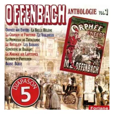 CD Jacques Offenbach: Anthologie Vol. 1