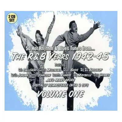 2CD Various: The R&B Years 1942-45 Volume 1