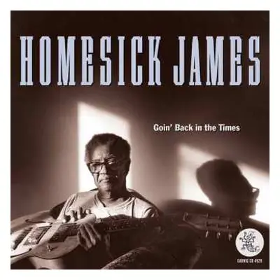 CD Homesick James: Goin' Back In The Times