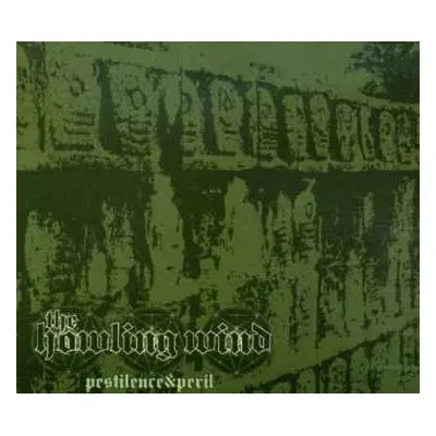 CD The Howling Wind: Pestilence & Peril