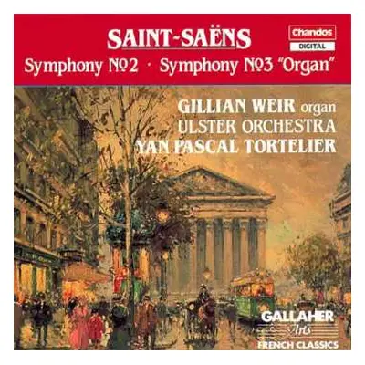 CD Camille Saint-Saëns: Symphony No.2 · Symphony No.3 "Organ"