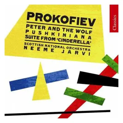 CD Sergei Prokofiev: Peter And The Wolf · Pushkiniana · Suite From 'Cinderella'