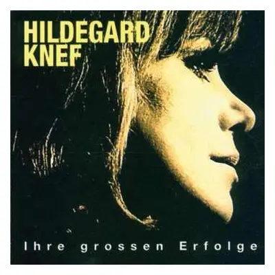 CD Hildegard Knef: Ihre Grossen Erfolge