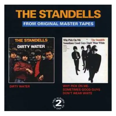 CD The Standells: Dirty Water / Why Pick On Me - Sometimes Good Guys Don't Wear White