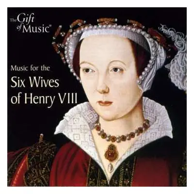 CD Sara Stowe: Music For The Six Wives Of Henry VIII