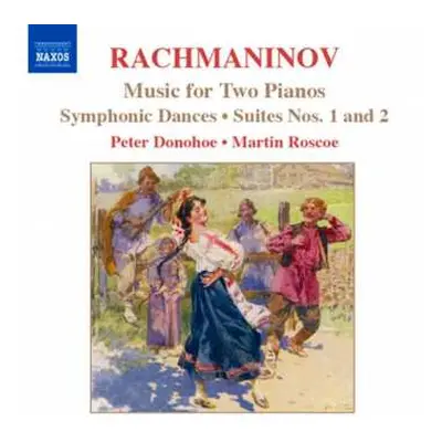 CD Sergei Vasilyevich Rachmaninoff: Music for Two Pianos, Symphonic Dances, Suites Nos. 1 and 2