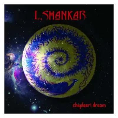 LP Shankar: Chepleeri Dream LTD