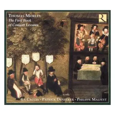 CD Thomas Morley: The First Book Of Consort Lessons