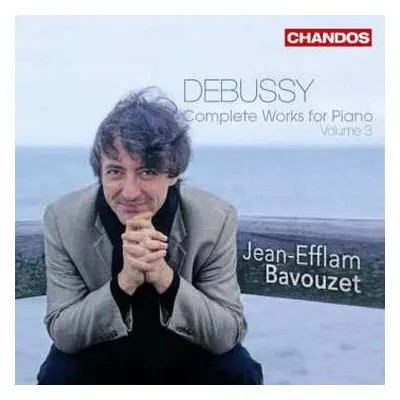 CD Claude Debussy: Complete Works For Piano, Vol. 3