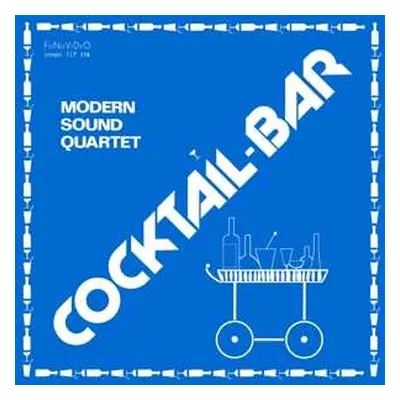 LP Modern Sound Quartet: Cocktail-Bar LTD