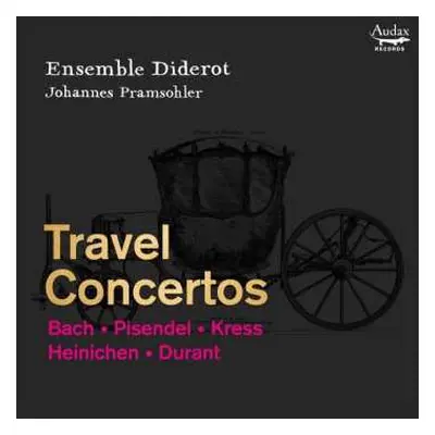 CD Johannes Pramsohler - Ensemble Diderot: