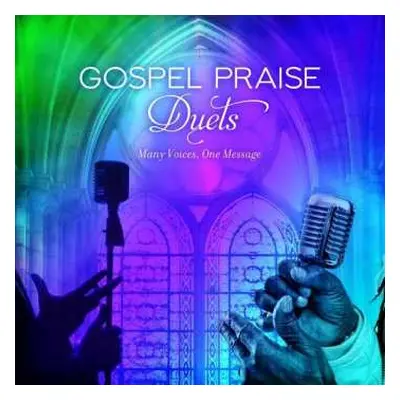 CD Various: Gospel Praise Duets - Many Voices, One Message