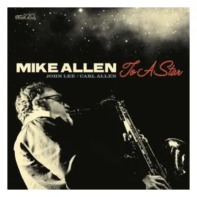 CD Mike Allen Quartet: To A Star