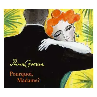 CD Various: Prima Carezza - Pourquoi Madame?