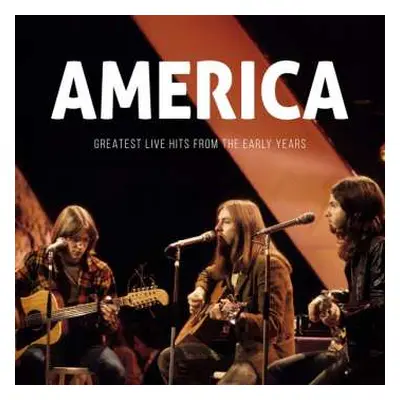 2CD America: Greatest Live Hits From The Early Years (2cd)