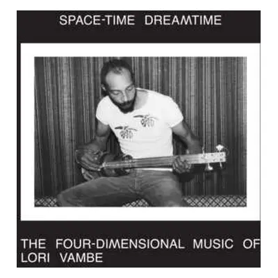 CD Lori Vambe: Space-time Dreamtime: The Four-dimensional Music O