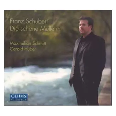 CD Franz Schubert: Die Schöne Müllerin