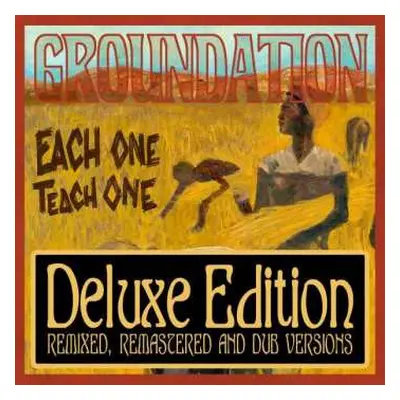 2CD Groundation: Each One Teach One / Each One Dub One DLX