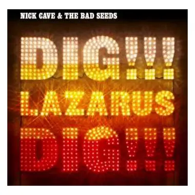 2LP Nick Cave & The Bad Seeds: Dig, Lazarus, Dig!!!