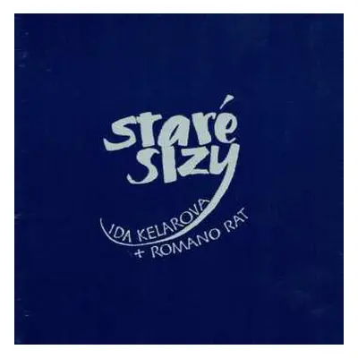 CD Ida Kelarová: Staré Slzy / Old Tears