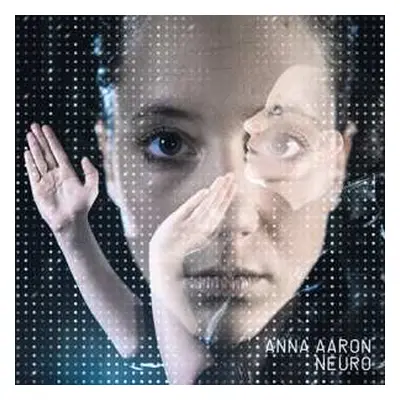 LP/CD Anna Aaron: Neuro