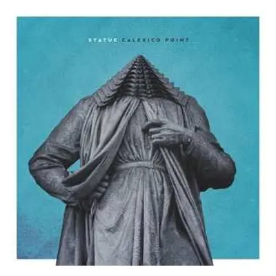 LP Statue: Calexico Point