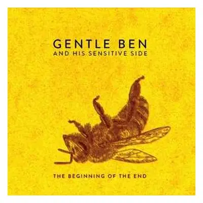 LP Gentle Ben & His Sensitive Side: The Beginning Of The End