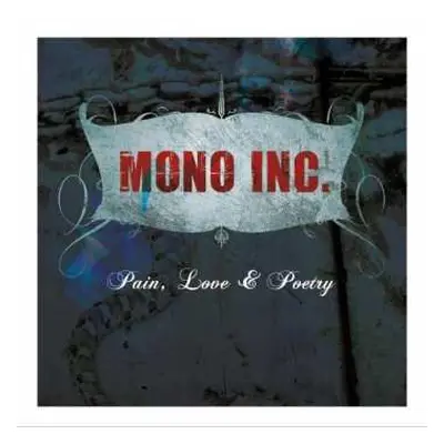 CD Mono Inc.: Pain, Love & Poetry (Collector's Cut)