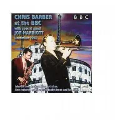 CD Chris Barber: Chris Barber/joe Harriott: Christmas Show December 1963