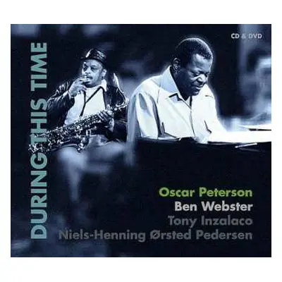 CD/DVD Oscar Peterson: During This Time