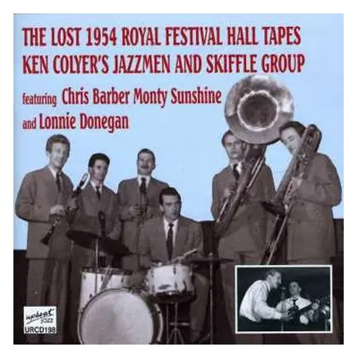 CD Ken Colyer's Jazzmen: The Lost 1954 Royal Festival Hall Tapes