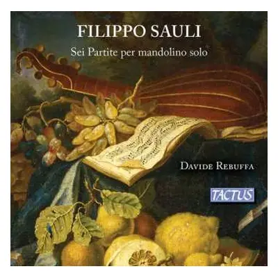 CD Filippo Sauli: Sei Partite per Mandolino Solo