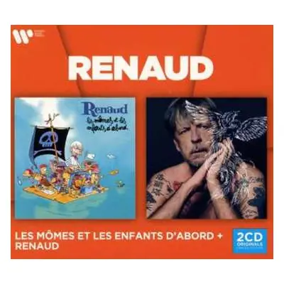 2CD Renaud: Les Momes Et Les Enfants D'abord & Renaud