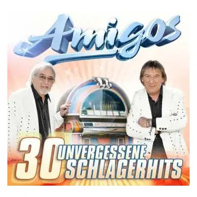 2CD Amigos: 30 Unvergessene Schlagerhits