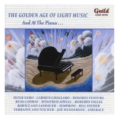 CD Various: The Golden Age Of Light Music: And At The Piano ...