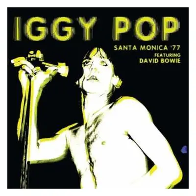 LP David Bowie: Santa Monica '77