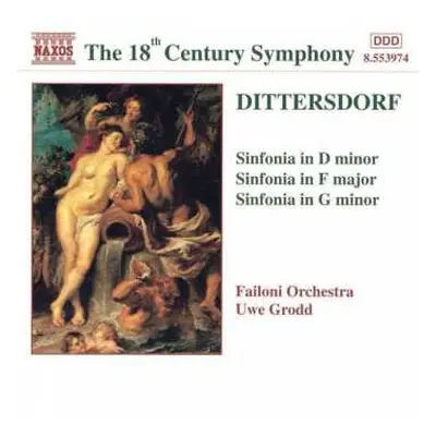 CD Carl Ditters von Dittersdorf: Sinfonia In D Minor / Sinfonia In F Major / Sinfonia In G Minor