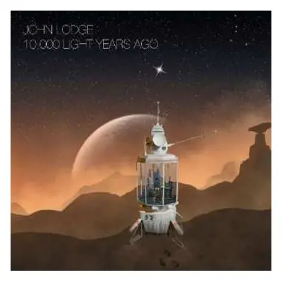 CD John Lodge: 10,000 Light Years Ago