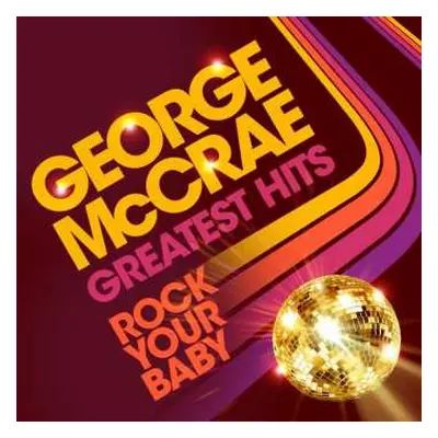 2CD George McCrae: Greatest Hits Rock Your Baby