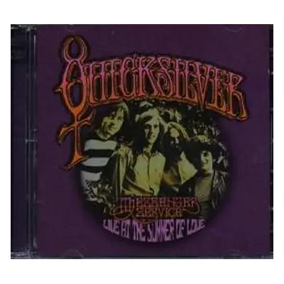 2CD Quicksilver Messenger Service: Live At The Summer Of Love