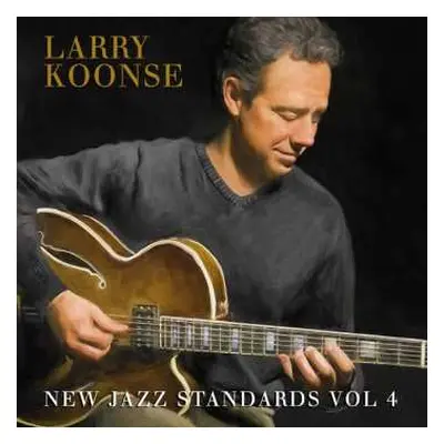 CD Larry Koonse: New Jazz Standards Vol 4