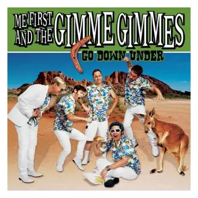 CD Me First And The Gimme Gimmes: Go Down Under