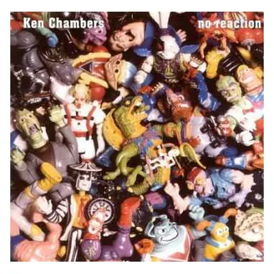 CD Ken Chambers: No Reaction