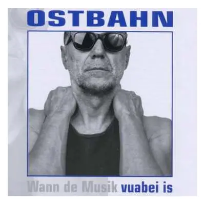 CD Kurt Ostbahn: Vuabei Is