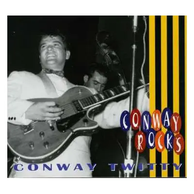 CD Conway Twitty: Conway Rocks