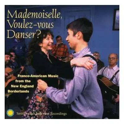 CD Various: Mademoiselle, Voulez-vous Danser ?