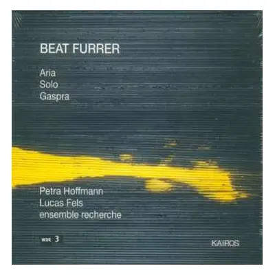 CD Beat Furrer: Aria; Solo; Gaspra