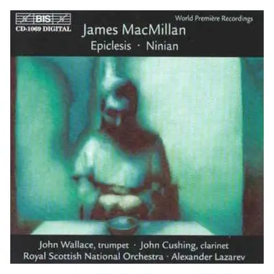 CD Royal Scottish National Orchestra: Epiclesis · Ninian